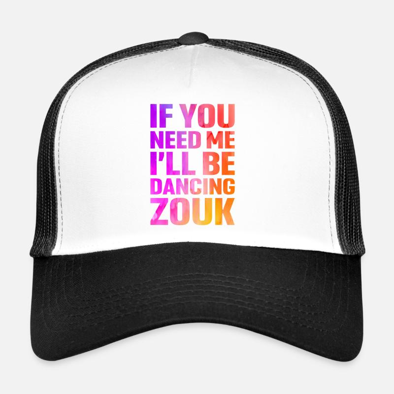 Witziger Zouk Tänzer Spruch - Trucker Cap - Weiß/Schwarz