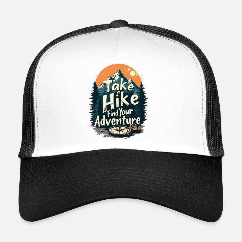 TAKE A HIKE FIND YOUR ADVENTURE Trucker Cap