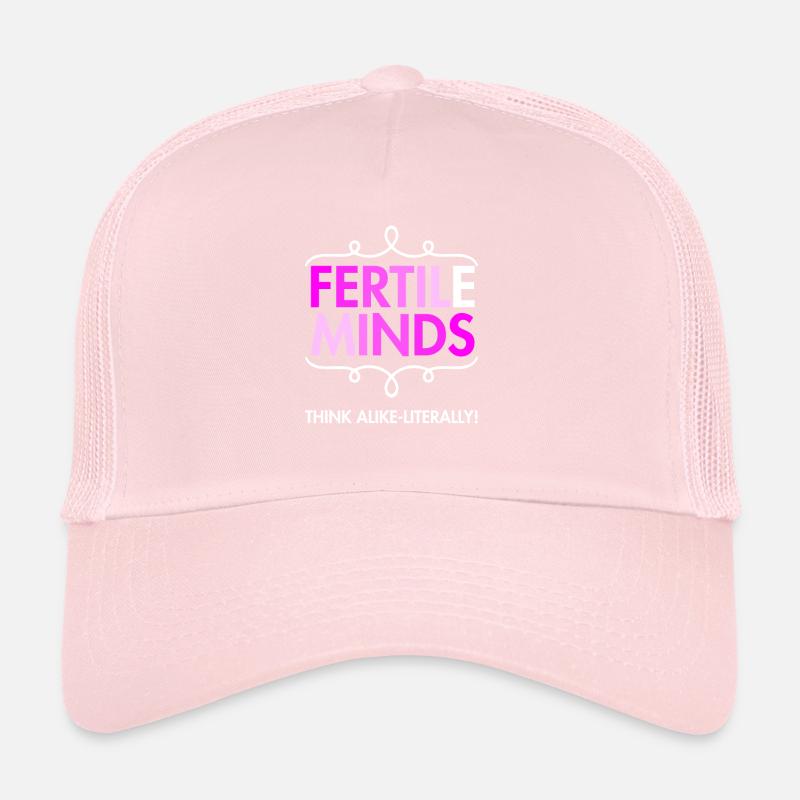 Fertile minds think the same uterological way Trucker Cap