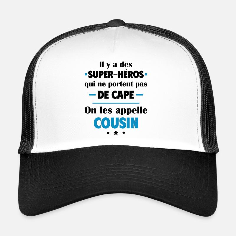 Il y a des super-héros cousin, cadeau de noël Casquette trucker 