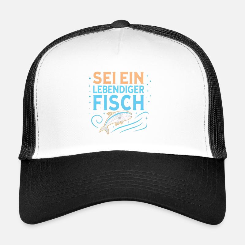 Sei ein lebendiger Fisch Trucker Cap