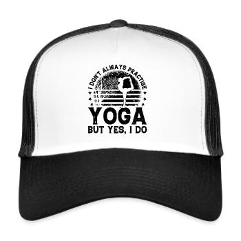 I don't always practise yoga but yes I do - Yoga - Trucker Cap - white/black - Front