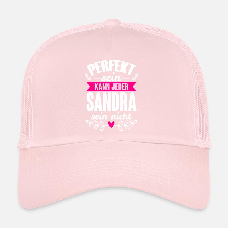 Sandra - Perfekt Sein Kann Jeder Sandra Nicht Trucker Cap