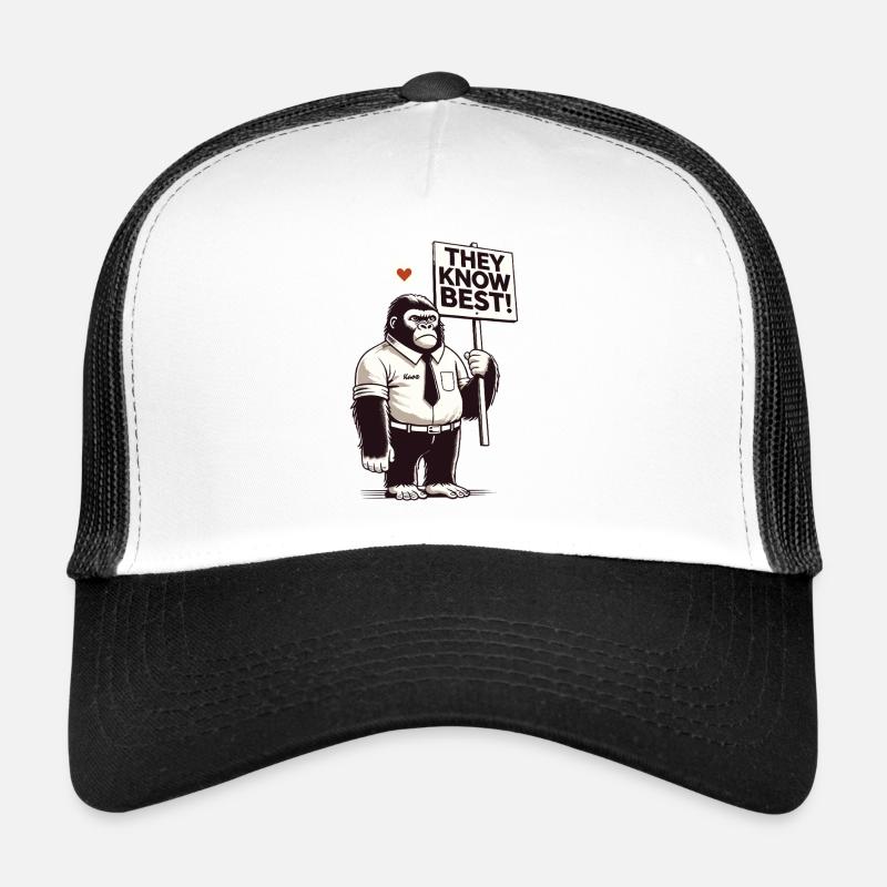 Braver Gorilla mit Schild: Sie wissen es besser! Trucker Cap