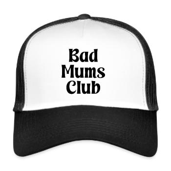 Bad Mums Club - Trucker Cap - white/black - Front