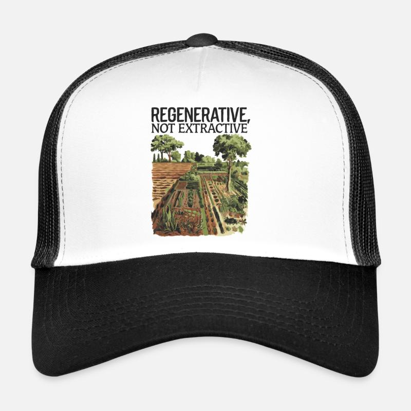 Régénératrice, pas extractive - Agriculture durable Casquette trucker 