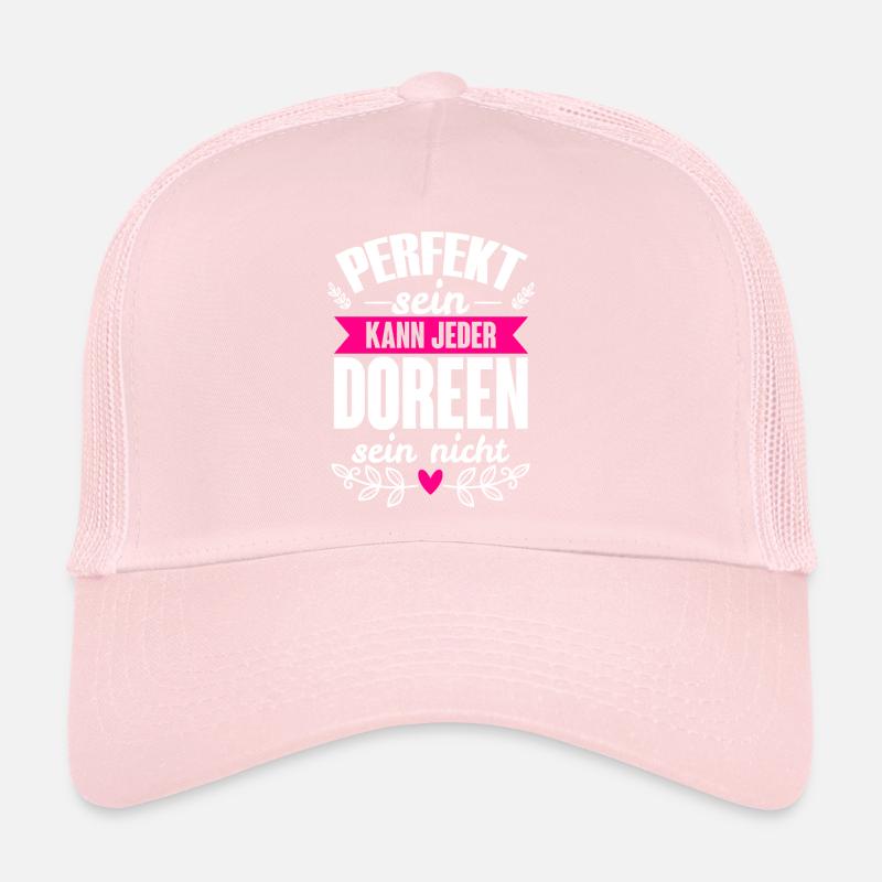 Doreen - Perfekt Sein Kann Jeder Doreen Sein Nicht Trucker Cap