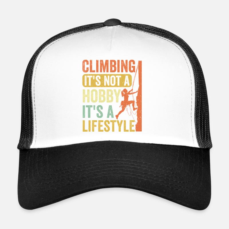 Klettern - es ist kein Hobby. Es ist ein Lebensstil Trucker Cap