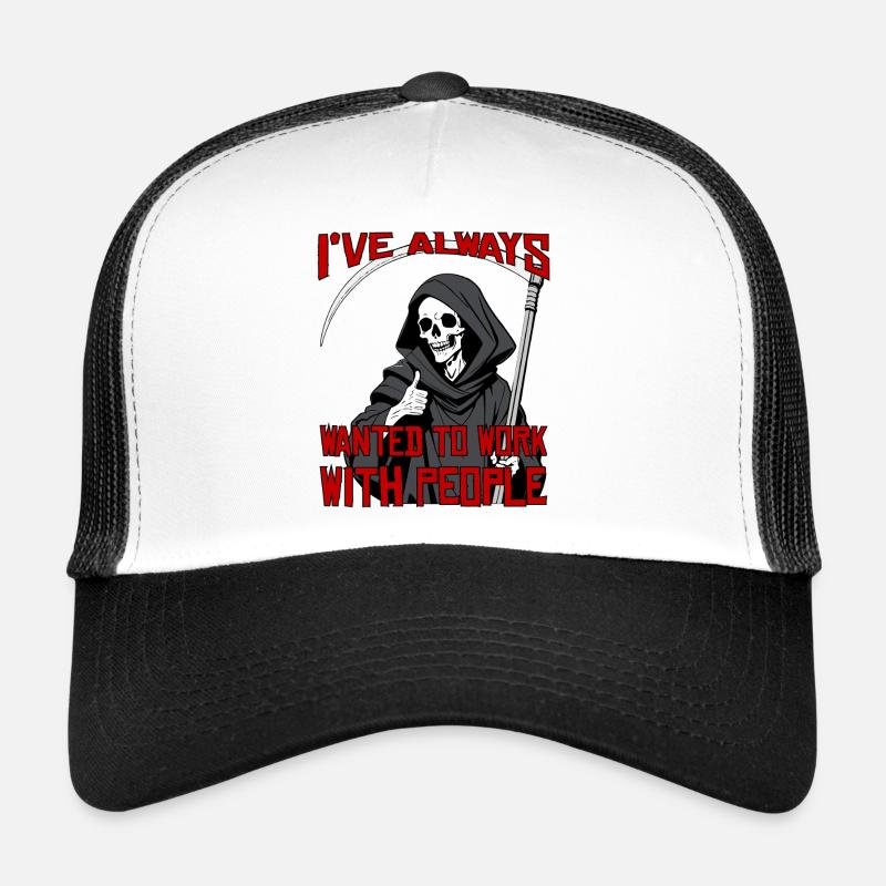 work with people hah Trucker Cap