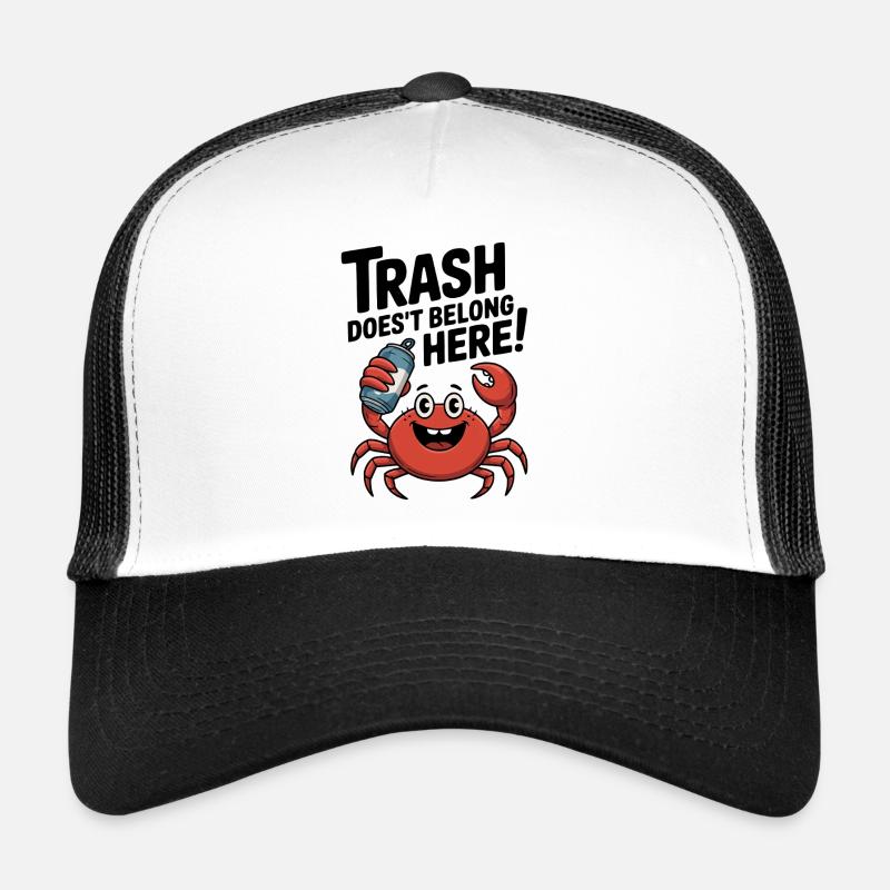 No garbage belongs here cancer - Trucker Cap - white/black