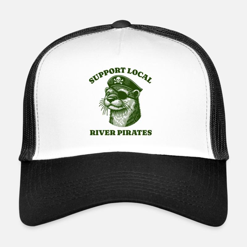 Support Local River Pirates Lustiges Otter beaver Trucker Cap