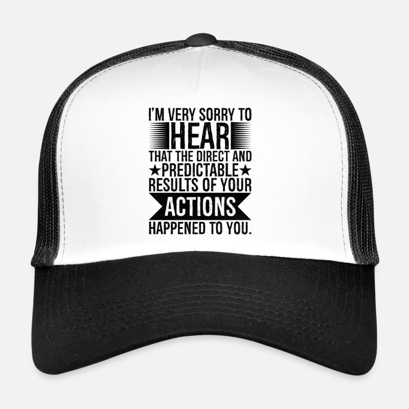 Je suis vraiment désolé d’apprendre que le Casquette trucker 