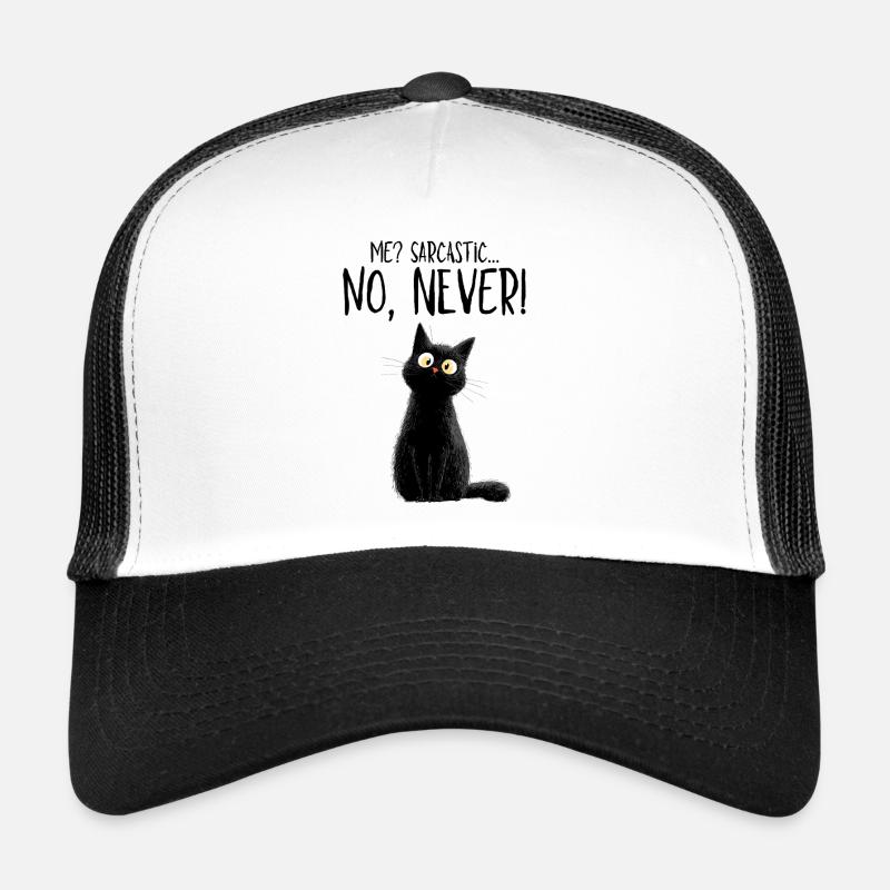 Me sarcastic? Never! - Schwarze Katze mit Humor Trucker Cap