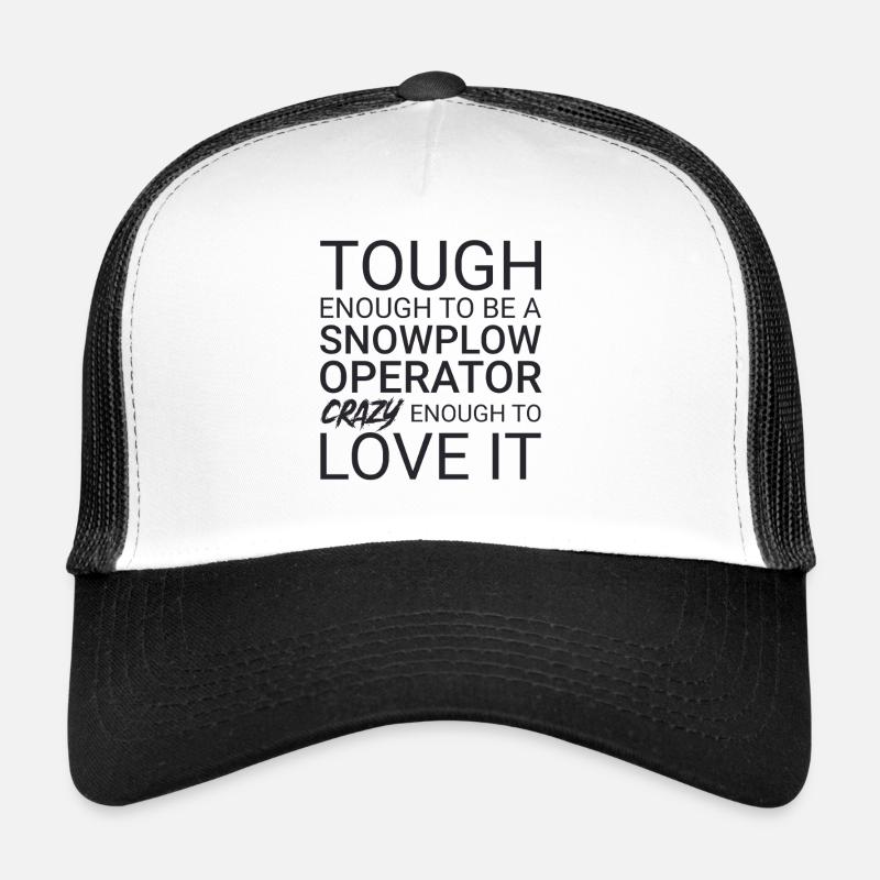 Snowplow Operator Crazy Schneepflugfahrer Trucker Cap