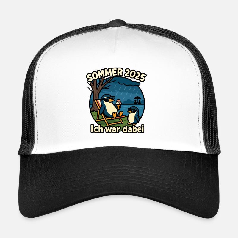 Sommer 2025 Spruch: "Ich war dabei" - Pinguine ! Trucker Cap