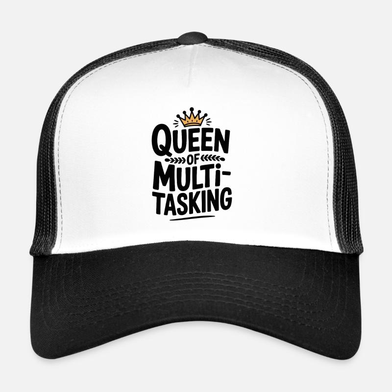 Königin des Multitaskings Trucker Cap