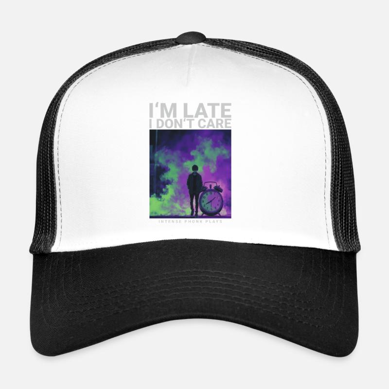Im Late I Don't Care Phonk Dark Aesthetic Trucker Cap