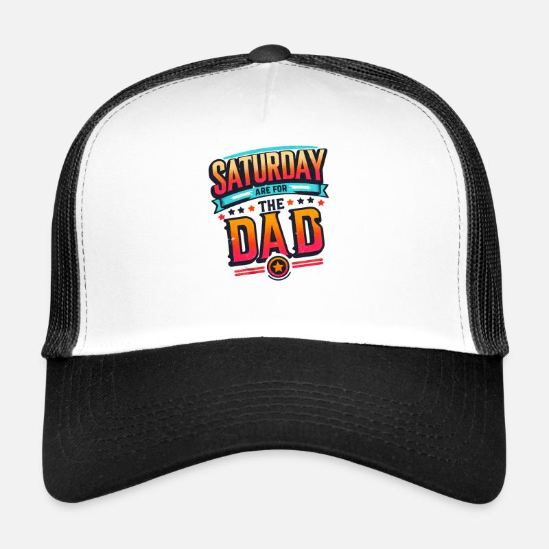 Saturday Are For The Dad, Fathers  Trucker Cap