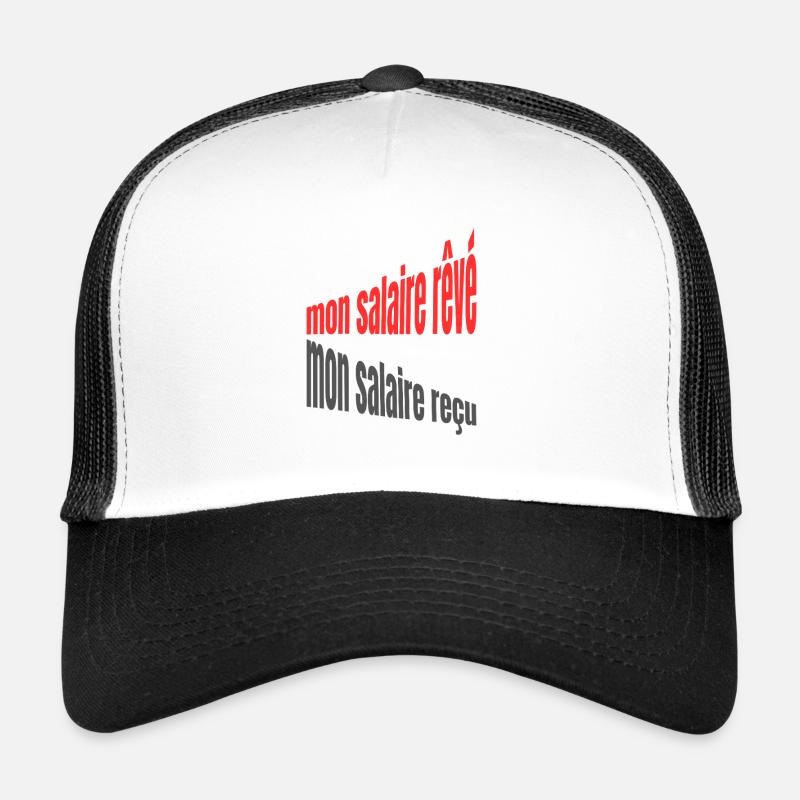 My Salary – Humorous Typographic Design - Trucker Cap - white/black