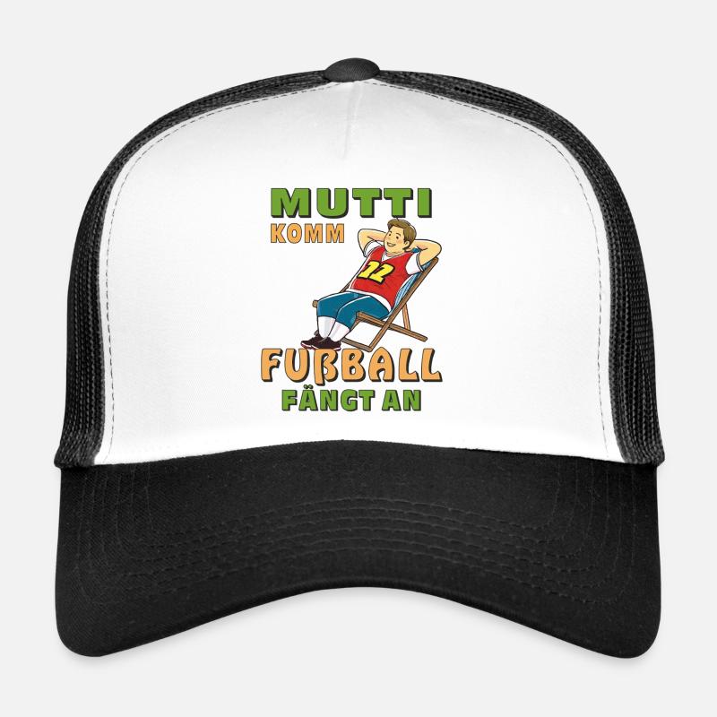 LIEGESTUHL MANN MUTTI KOMM FUßBALL FÄNGT AN Trucker Cap