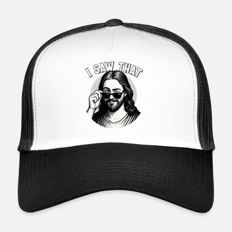 Jesus, I Saw That, Jesus Christ Trucker Cap