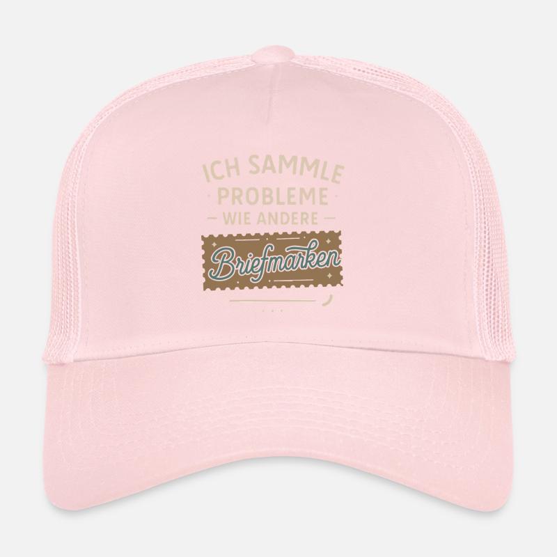 I collect problems like other stamps Trucker Cap