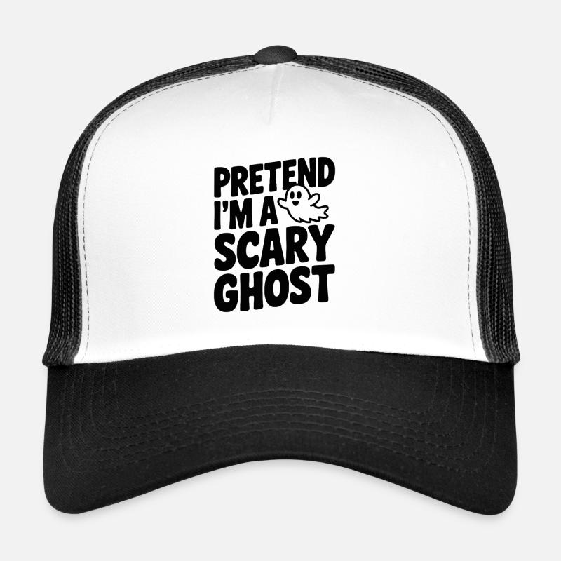 Fais semblant d’être un fantôme effrayant Casquette trucker 