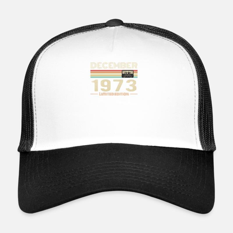 December 1973 Birthday December 1973 December Trucker Cap