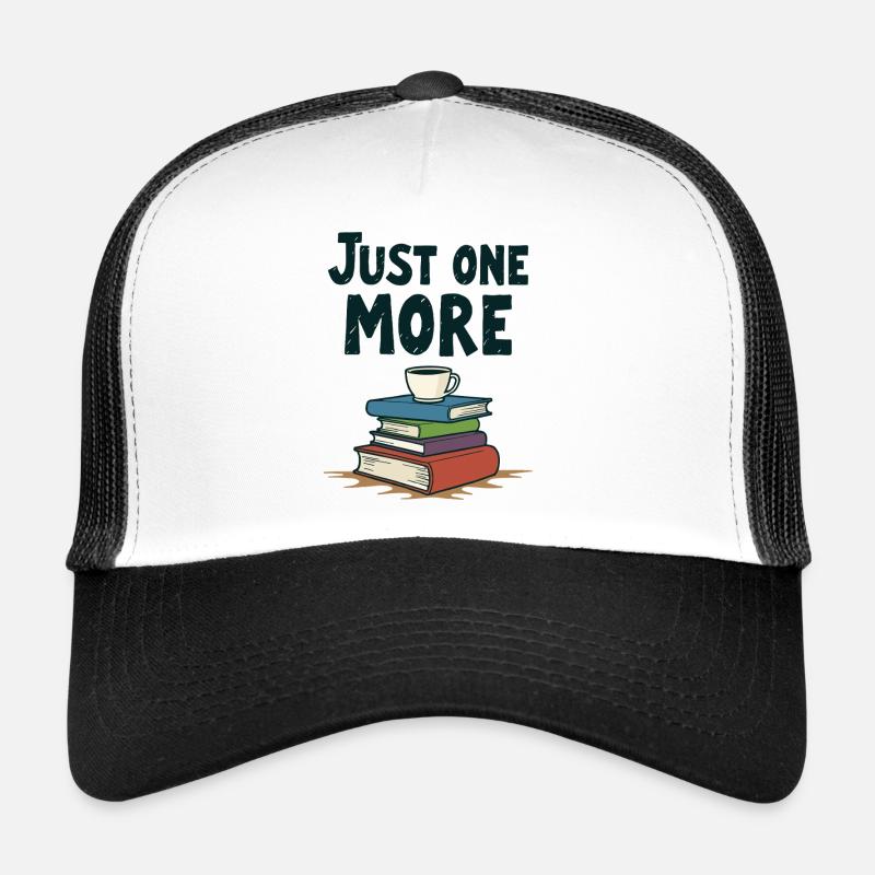 Just One More Bücher Lesen Kaffee - Trucker Cap - Weiß/Schwarz