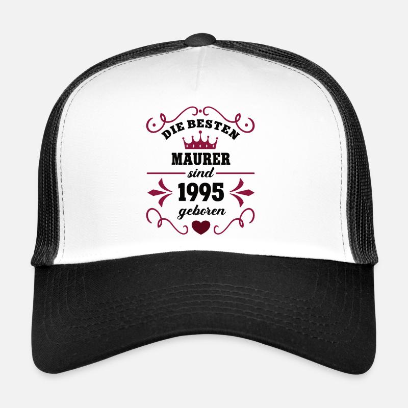 1995 Maçon Anniversaire Collègue de travail Casquette trucker 