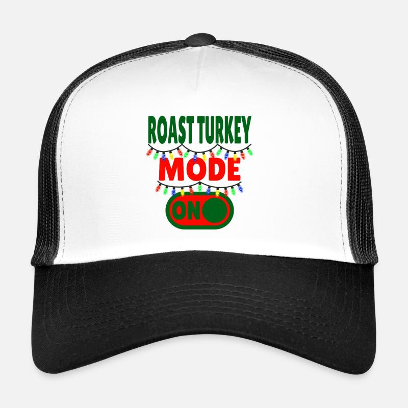 Mode dinde rôtie activé Casquette trucker 