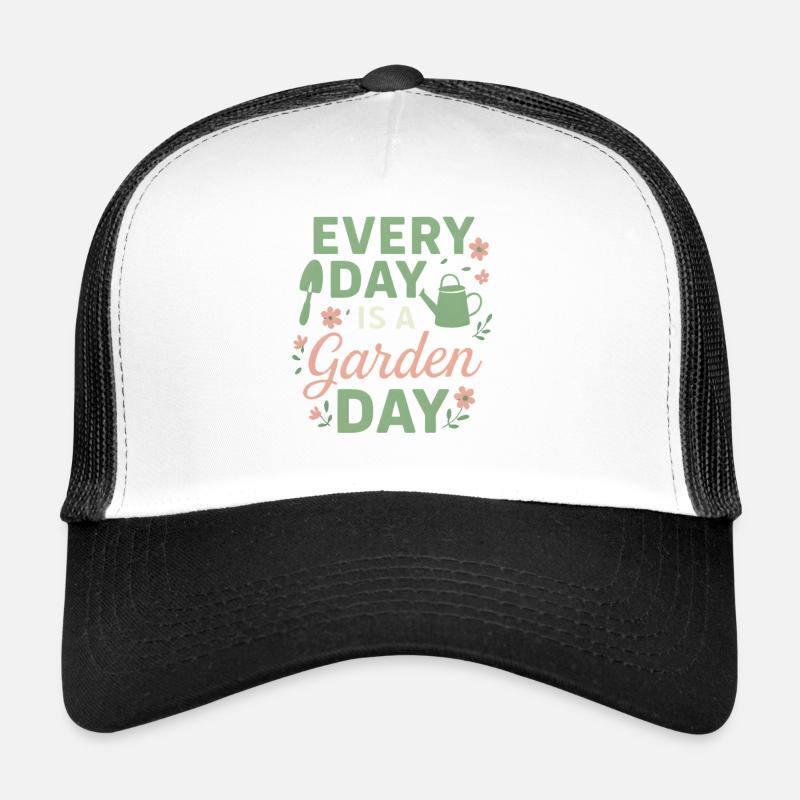 Chaque jour est une journée de jardin Casquette trucker 