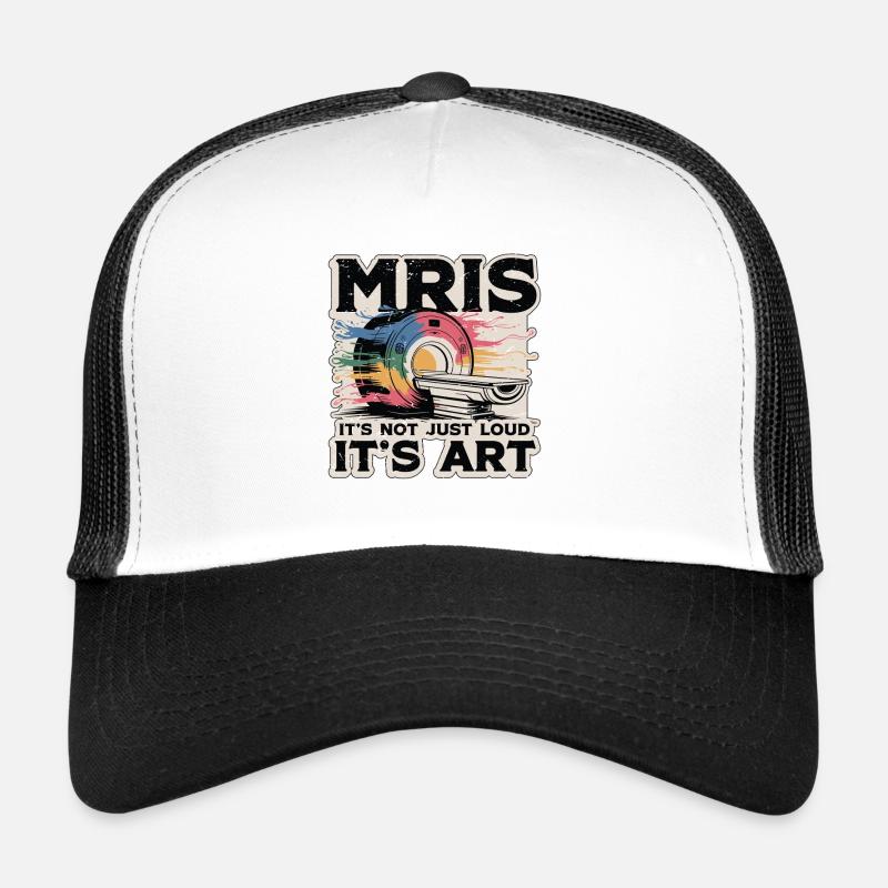 IRM : Ce n’est pas seulement bruyant, c’est le technicien radiologue IRM Casquette trucker 
