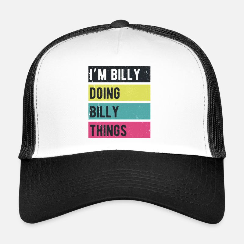 Ich bin Billy Mache Billy Dinge Retrofarben Trucker Cap