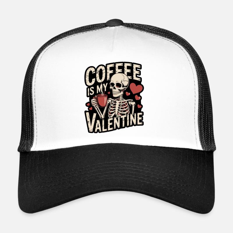 Coffee Is My Valentine Trucker Cap