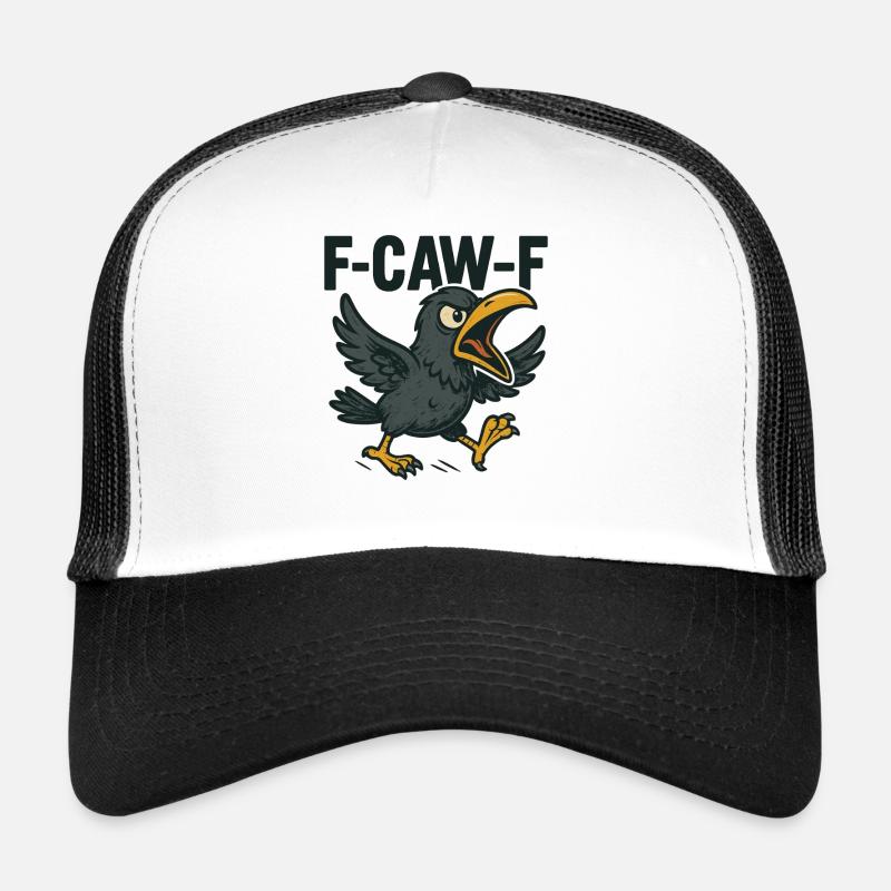 F-CAW-F Krähen Spruch Trucker Cap