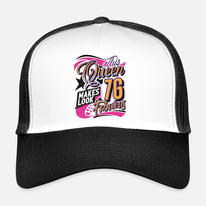 76th Birthday Queen Trucker Cap
