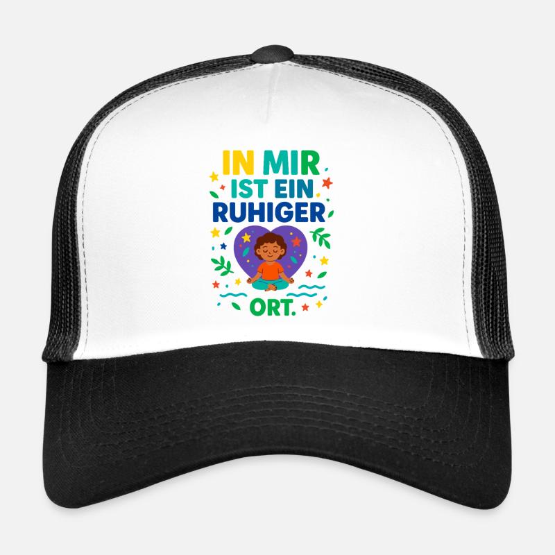 Il y a un endroit calme en moi – la pleine conscience Casquette trucker 