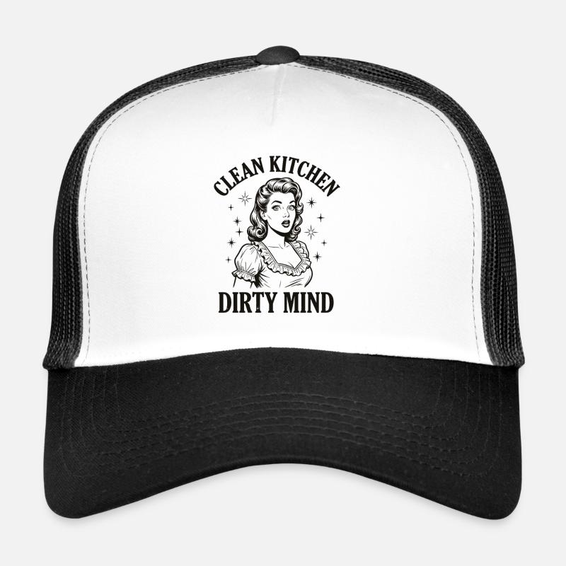 Clean Kitchen Dirty Mind – Retro Saying Shirt Trucker Cap