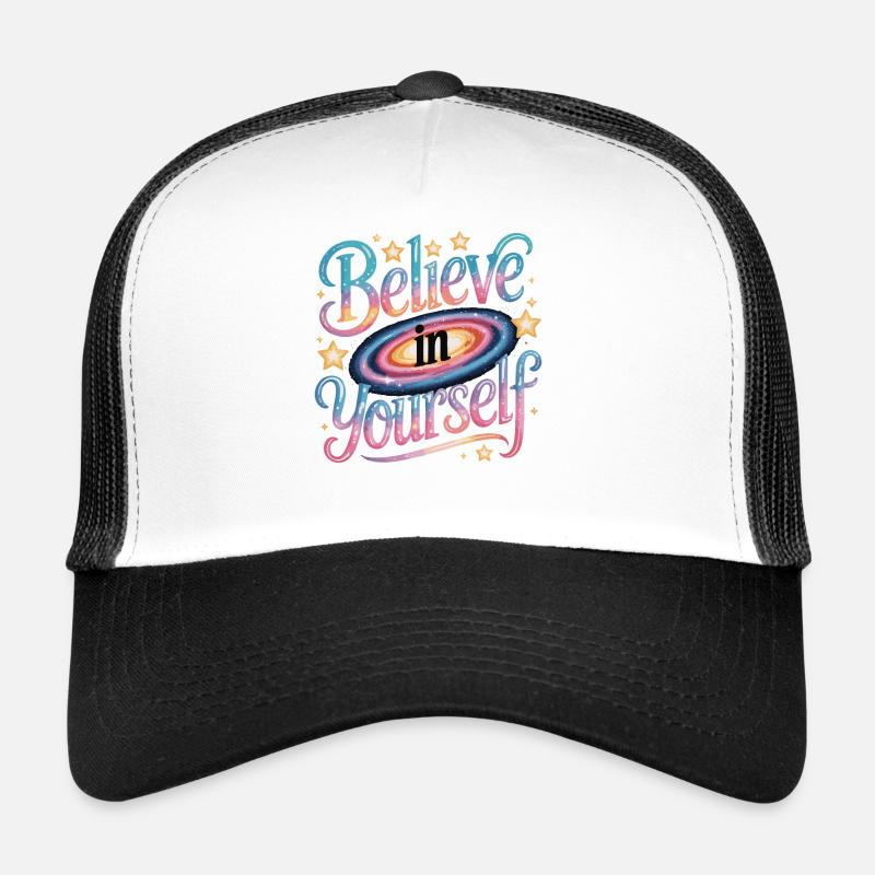 Croyez en vous - Galaxy Casquette trucker 