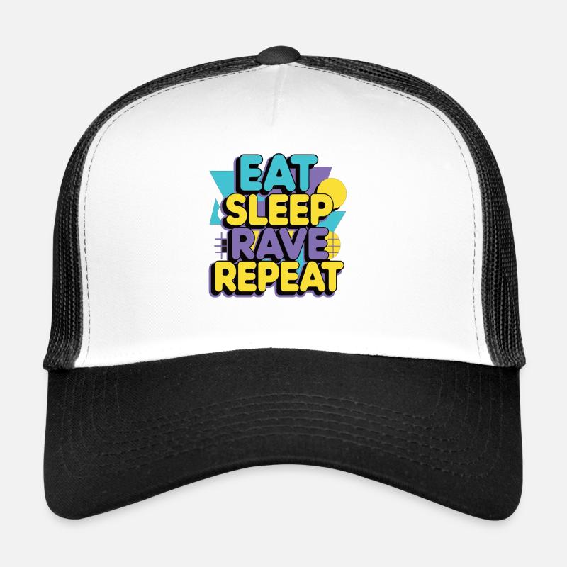 Eat Sleep Rave Repeat – Techno Party Saying Trucker Cap