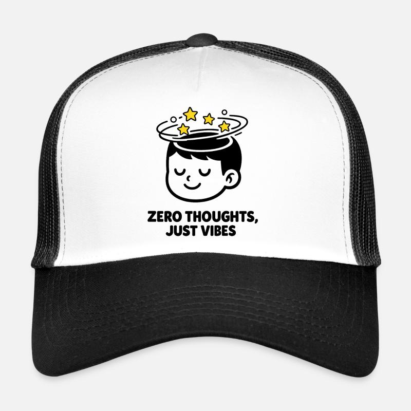 Null Gedanken, nur Vibes Trucker Cap
