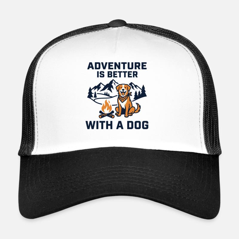 L’aventure est meilleure avec un design de chien Casquette trucker 