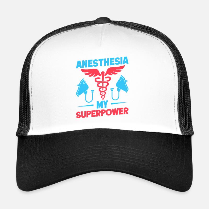 Anesthesiologist My Superpower Anesthesia Trucker Cap