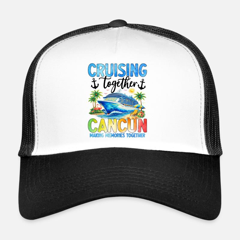 Cruising Together Cancun Making Memories Trucker Cap