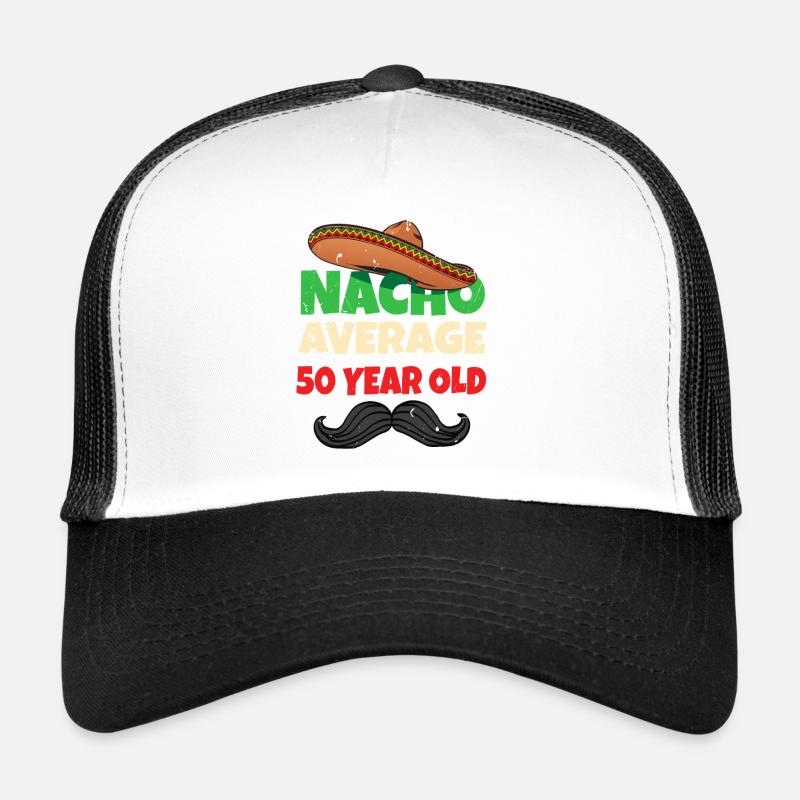 Nacho durchschnittlich 50 Jahre alt Trucker Cap