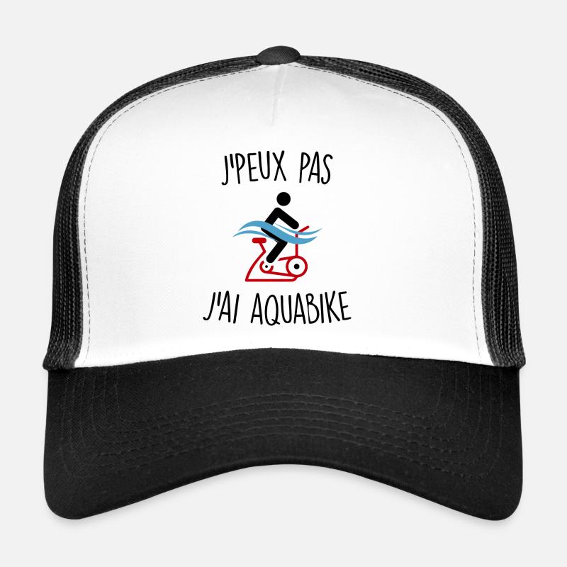 J'peux pas j'ai aquabike Casquette trucker 