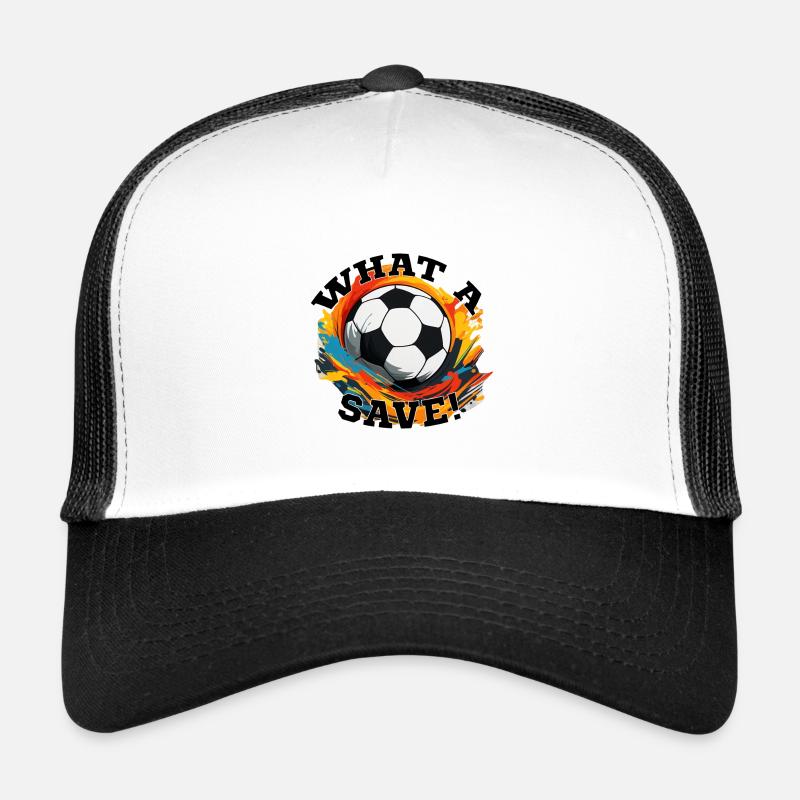 Fußball ball - What a Save! Trucker Cap
