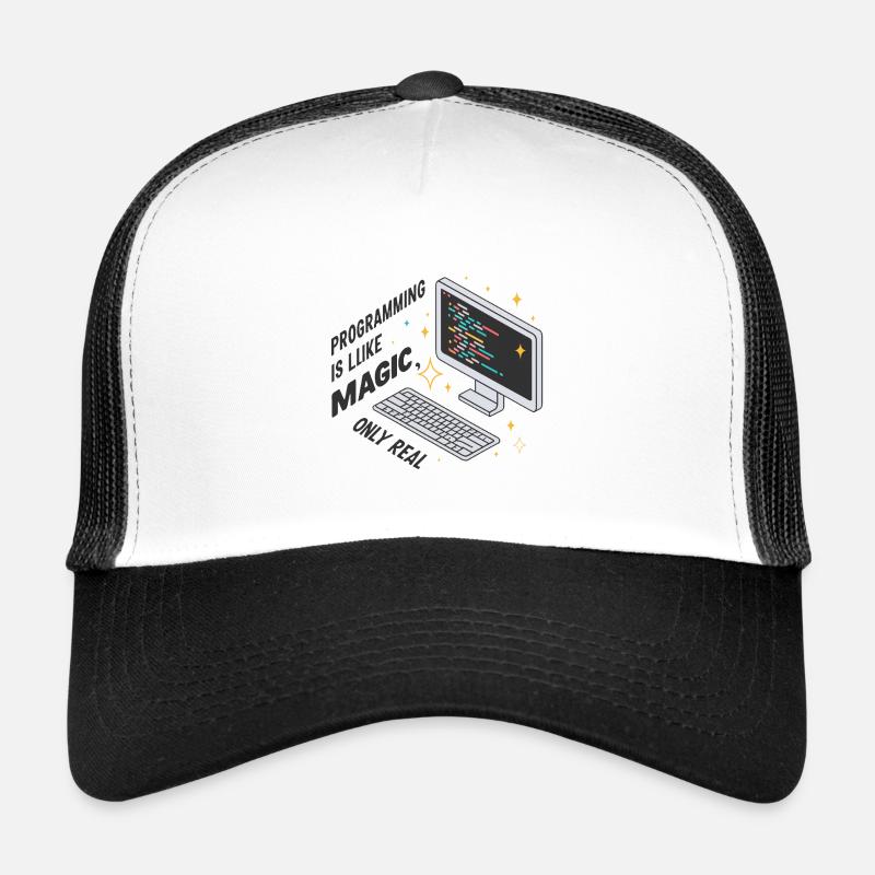 La programmation est comme de la magie, mais réelle. Casquette trucker 