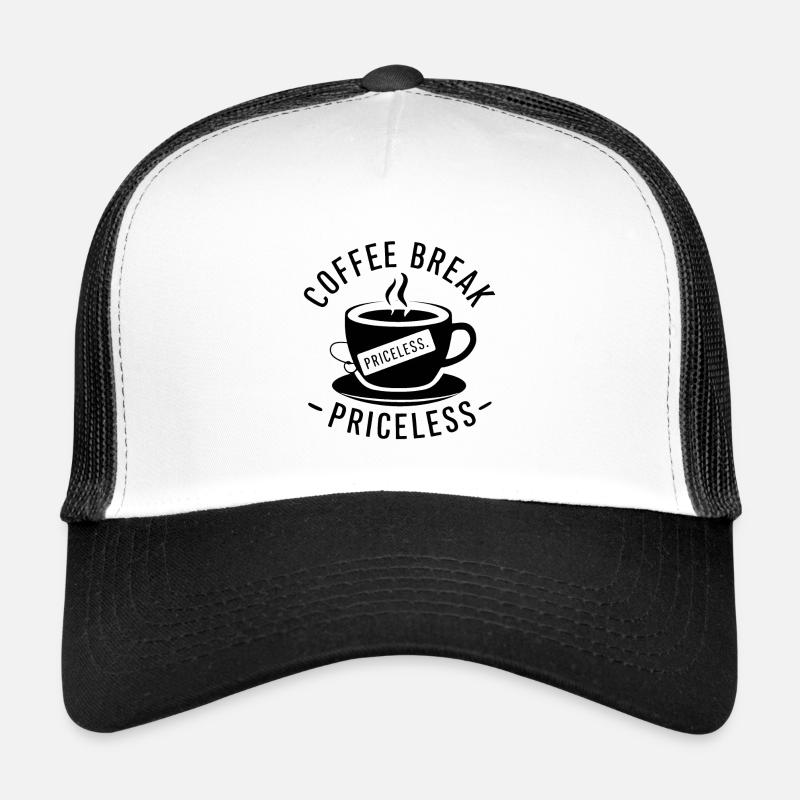 Coffee break - priceless Trucker Cap